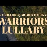 Teo Collori & Momento Cigano - Warriors Lullaby (Official video)